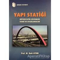 Yapı Statiği - M. Ruhi Aydın - Birsen Yayınevi