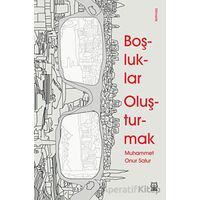 Boşluklar Oluşturmak - Muhammet Onur Salur - Luna Yayınları