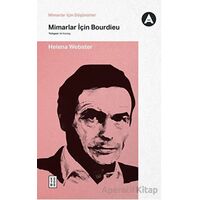 Mimarlar İçin Bourdieu - Helena Webster - Ketebe Yayınları