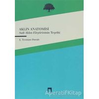 Aklın Anatomisi - Ş. Teoman Duralı - Dergah Yayınları