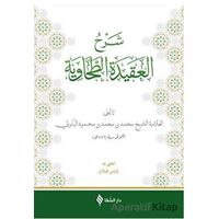 Şerhül-Akidetüt Tahavi (Baberti) - Ekmeleddin El Baberti - Şifa Yayınevi