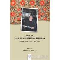 Prof. Dr. Zokırjon Mashrabovga Armug‘on - Bobur Izıda O’tgan Bır Umr