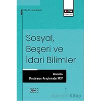 Sosyal, Beşeri ve İdari Bilimler Alanında Uluslararası Araştırmalar XVII