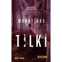 Tilki - Murat Baş - Salon Yayınları