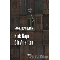 Kırk Kapı Bi·r Anahtar - Murat Kandemir - Gece Kitaplığı