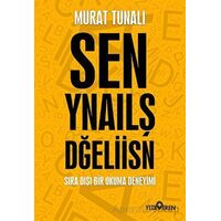 Sen Yanlış Değilsin - Murat Tunalı - Yediveren Yayınları