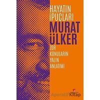Hayatın İpuçları - Murat Ülker - Sabri Ülker Vakfı Yayınları