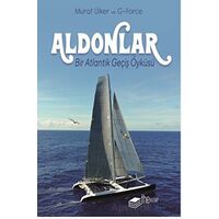 Aldonlar Bir Atlantik Geçiş Öyküsü - Murat Ülker - The Kitap