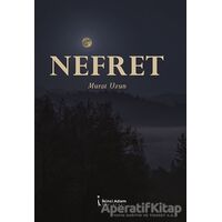 Nefret - Murat Uzun - İkinci Adam Yayınları