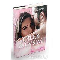 Çilek Mevsimi - Burcu Büyükyıldız - Ephesus Yayınları