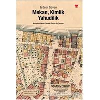 Mekan, Kimlik Yahudilik - Erdem Güven - Cinius Yayınları