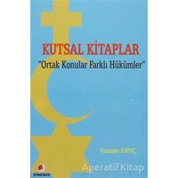 Kutsal Kitaplar Ortak Konular Farklı Hükümler - Hasan Dinç - Sinemis Yayınları