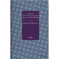 Nesefi ve İslam Filozoflarına Göre Allah - Alem İlişkisi - Şaban Ali Düzgün - Otto Yayınları