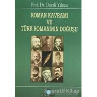 Roman Kavramı ve Türk Romanının Doğuşu - Durali Yılmaz - Ozan Yayıncılık