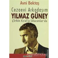 Cezaevi Arkadaşım Yılmaz Güney - Avni Bektaş - Ozan Yayıncılık