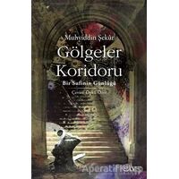 Gölgeler Koridoru - Muhyiddin Şekur - Sufi Kitap