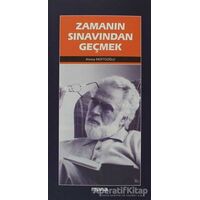 Zamanın Sınavından Geçmek - Atasoy Müftüoğlu - Mana Yayınları