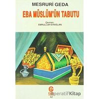 Eba Müslüm’ün Tabutu - Mesruri Geda - Can Yayınları (Ali Adil Atalay)