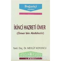 İkinci Hazreti Ömer (Ömer bin Abdülaziz) - Mevlüt Koyuncu - Boğaziçi Yayınları