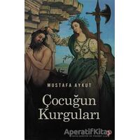 Çocuğun Kurguları - Mustafa Aykut - Cinius Yayınları