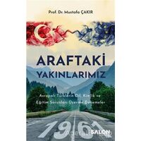 Araftaki Yakınlarımız - Mustafa Çakır - Salon Yayınları