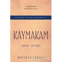 Kaymakam - Lacivert Tiyatro Oyunları - 3 - Mustafa Çuhacı - Cinius Yayınları