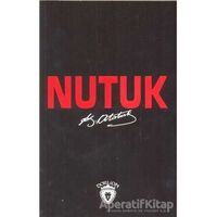 Nutuk (Tam Metin) - Mustafa Kemal Atatürk - Dorlion Yayınları