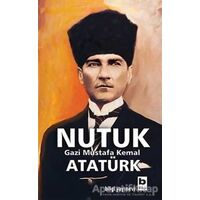 Nutuk - Mustafa Kemal Atatürk - Bilgi Yayınevi