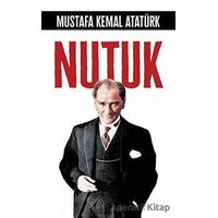 Nutuk - Mustafa Kemal Atatürk - Toplumsal Kitap