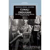 Cumalı Ordugahı - Mustafa Kemal Atatürk - Kopernik Kitap