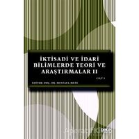 İktisadi ve İdari Bilimlerde Teori ve Araştırmalar 2 Cilt 3 - Mustafa Mete - Gece Kitaplığı