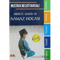 Abdest Gusül Ve Namaz Hocası - Mustafa Necati Bursalı - Bera Kitap