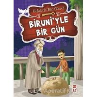 Biruni’yle Bir Gün - Mustafa Orakçı - Timaş Çocuk