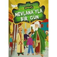 Mevlana’yla Bir Gün - Mustafa Orakçı - Timaş Çocuk