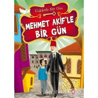 Mehmet Akif’le Bir Gün - Ünlülerle Bir Gün - Mustafa Orakçı - Timaş Çocuk