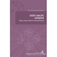 Dört Halife Dönemi - Mustafa Özkan - Fecr Yayınları