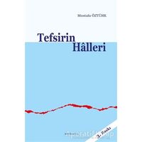 Tefsirin Halleri - Mustafa Öztürk - Ankara Okulu Yayınları