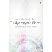 Türkiye Meydan Okuyor - Mustafa Semih Arıcı - Cinius Yayınları