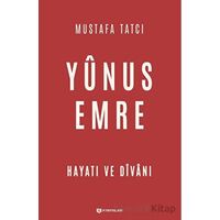 Yunus Emre - Mustafa Tatcı - H Yayınları