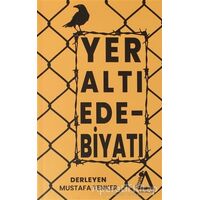 Yer Altı Edebiyatı - Mustafa Tenker - Sisyphos Yayınları