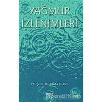 Yağmur İzlenimleri - Mustafa Tözün - Gece Kitaplığı