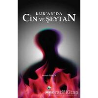 Kur’an’da Cin ve Şeytan - Mustafa Tunçer - Rağbet Yayınları