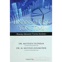 Kriz Dönemlerinde Finansal Risk Yönetimi - Mustafa Kısakürek - Hiperlink Yayınları