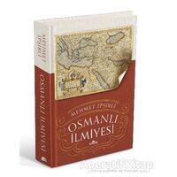 Osmanlı İlmiyesi - Mehmet İpşirli - Kronik Kitap