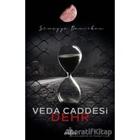 Veda Caddesi 4 - Dehr - Sümeyye Demirkan - Ephesus Yayınları