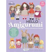 Hello Amigurumi - Mutlu Çocukluk Günleri - Kolektif - Tuva Yayıncılık