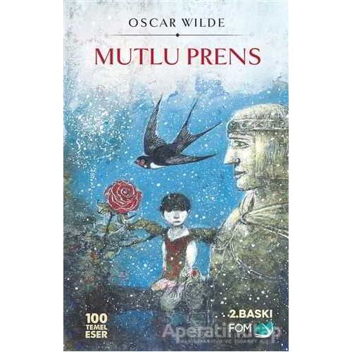 Mutlu Prens - Oscar Wilde - FOM Kitap