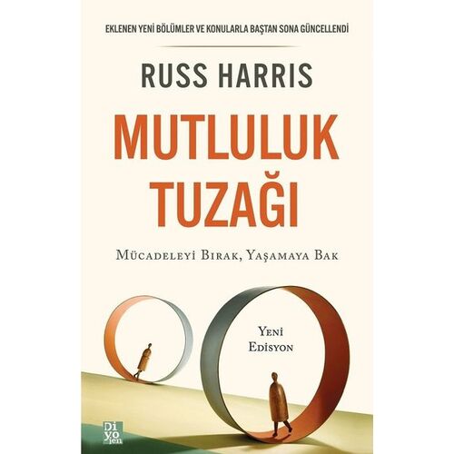 Mutluluk Tuzağı - Russ Harris - Diyojen Yayıncılık