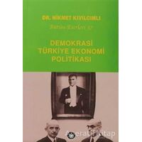 Demokrasi - Türkiye Ekonomi Politikası - Hikmet Kıvılcımlı - Sosyal İnsan Yayınları