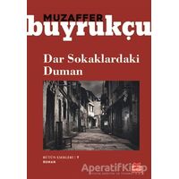 Dar Sokaklardaki Duman - Muzaffer Buyrukçu - Kırmızı Kedi Yayınevi